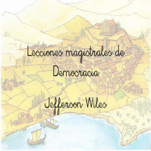 Lecciones magistrales de democracia