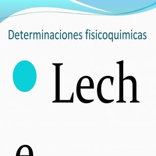 Leche determinaciones fisicoquimicas