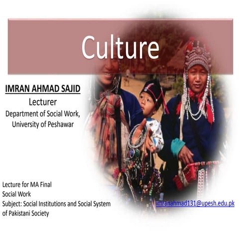 Lec ii Culture: An Introduction - Imran Ahmad Sajid