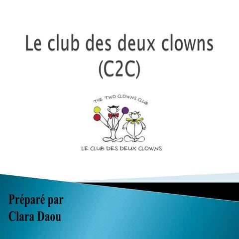 Le club des deux clowns