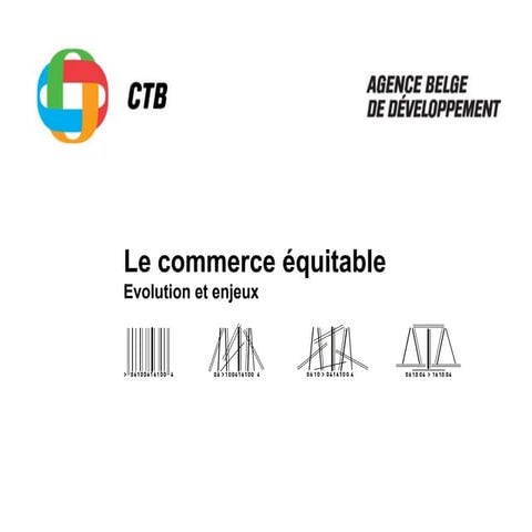 Le commerce équitable : évolution et enjeux | PPTX
