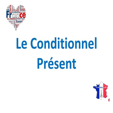 Le conditionnel présent 2020 | PPTX