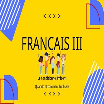 Le Conditionnel Présent - présentation pour les élèves | PPTX