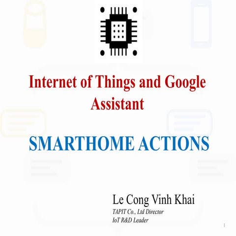 [DevDay2019] Developing IoTs application combines Google Assistant with the m...