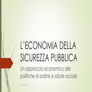 L’economia della sicurezza pubblica
