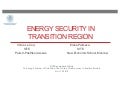 Energy Security in Transition Region