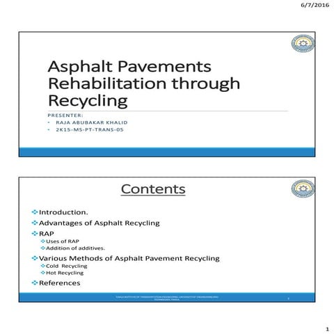 asphalt Pavement rehabilitation through recycling