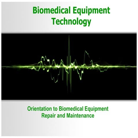 Lecture 01: Bio medical Equipment Technology 