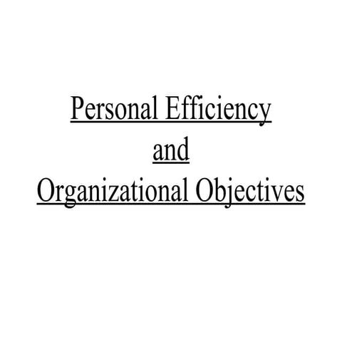 Organizational objectives and individual objectives | PPTX