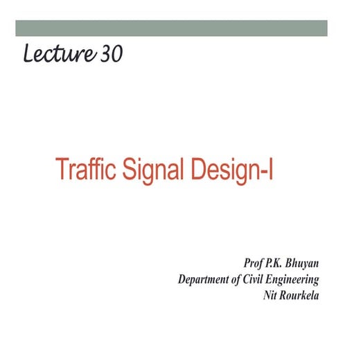 Lect 30- traffic signal i