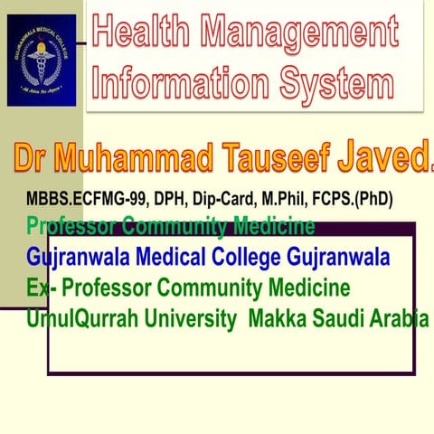 LECT - HMIS= BY Prof Tauseef Jawaid.ppt