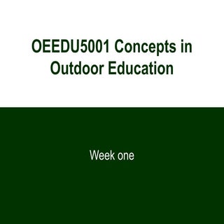 Concepts in Outdoor Education - Lec...