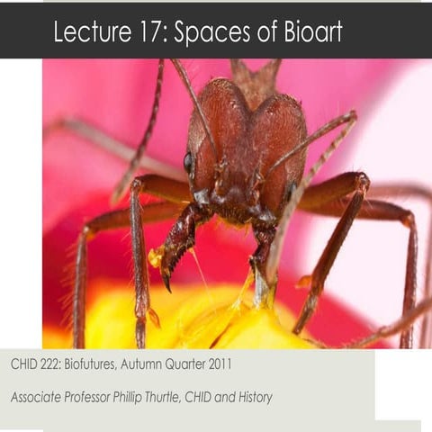 BioArt: The Future Isn't What it Used to Be | PPTX