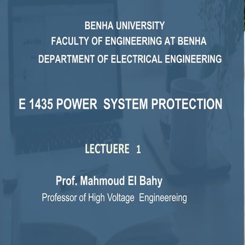 LECT_1_E_1435_POWER_SYSTEM_PROTECTION.ppt