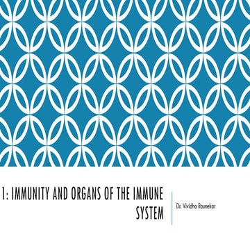 Immunity and organs of the immune system