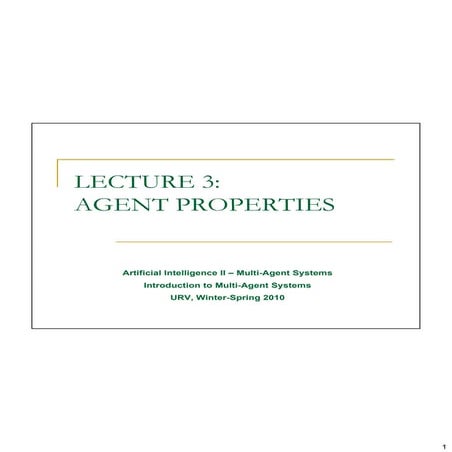 Agent properties