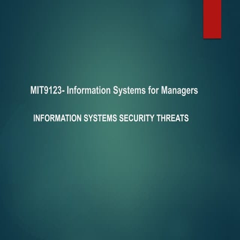 Lect 3 INFORMATION SYSTEMS SECURITY THREATS.pptx
