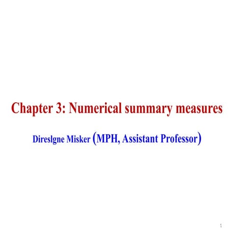 Lect 3 Numerical Summary Measures-2013.ppt