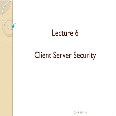 Clientserver Security A client server presentation explain client ...