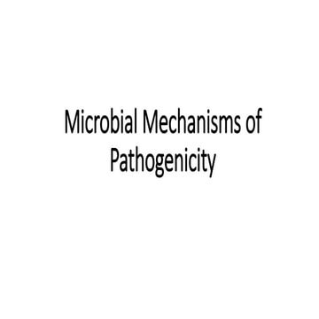 Lect 7 Microbial Mechanisms of Pathogenicity.pptx