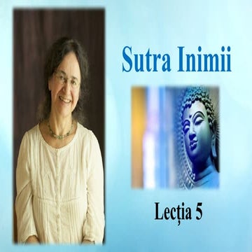 Sutra Inimii - Lectia 5 - retreat de meditație asupra vacuității.pptx