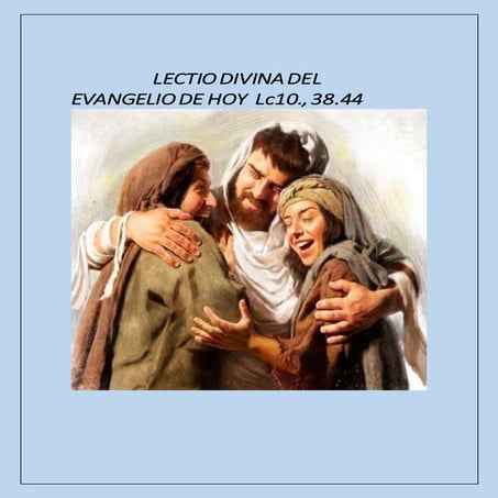 Lectio divina del evangelio de hoy  lc10
