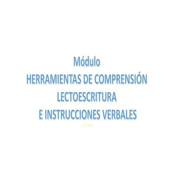 Herramientas de Comprensión  Lectoescritura e Instrucciones Narrativas