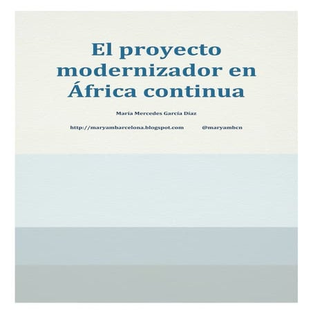 El proyecto modernizador en África continua
