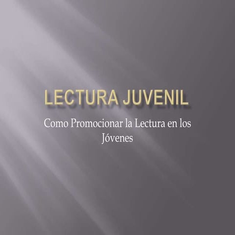 Lectura juvenil  como promocionar la lectura en los jóvenes