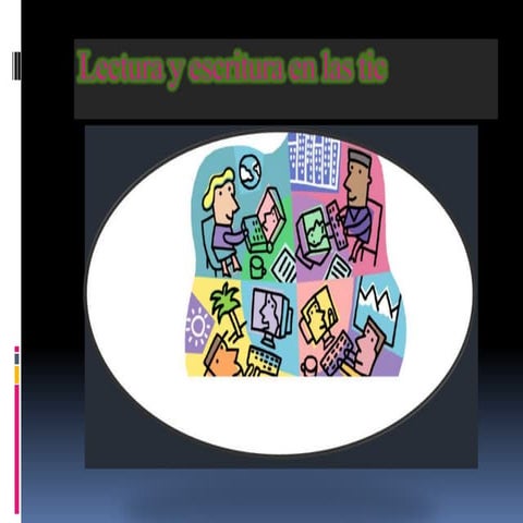 Lectura y escritura en las tic