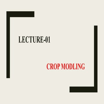 Crop Modeling - Types of crop growth models in agriculture | PPTX