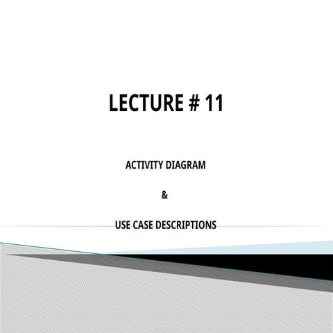 Lecture---11-Activity---Use-case-description-23042025-024702pm (1).pptx