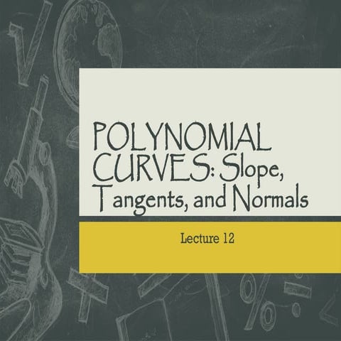 Lecture-12-Slope-tangents-and-normals.pptx