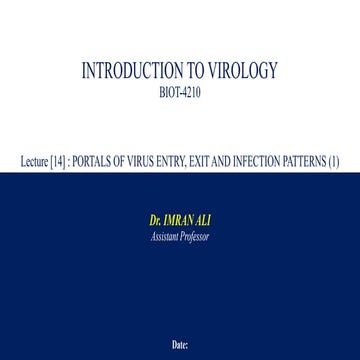 Lecture-14 PORTALS OF VIRUS ENTRY, EXIT AND INFECTION PATTERNS (1).pptx