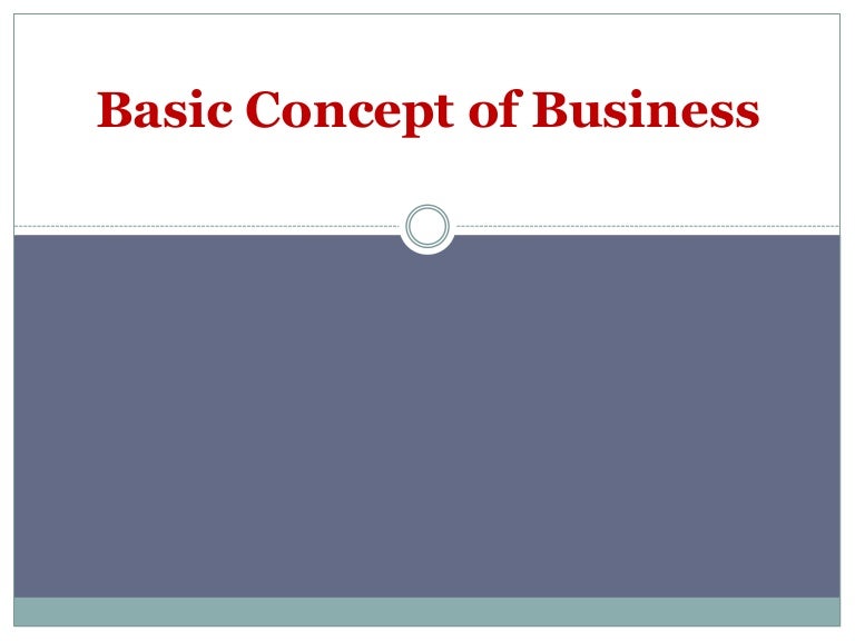 Basic concept of business