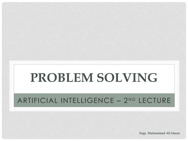 Lecture - 2 - Problem Solving.pptx bbbbbb