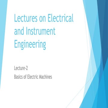 Lecture 2 basics of electric machines