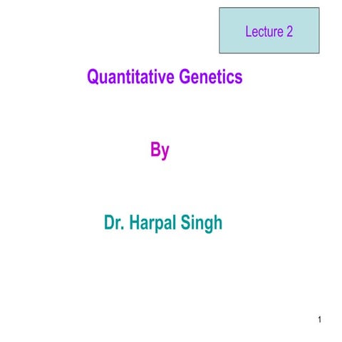 Lecture-2Quantitative Genetics for animals.ppt