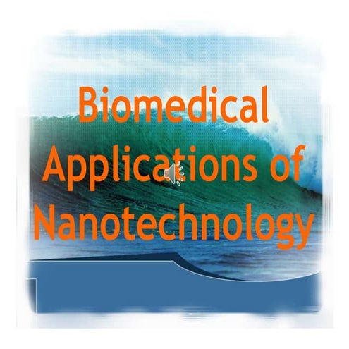 Lecture  3 - biomedical  applications of  nanotechnology