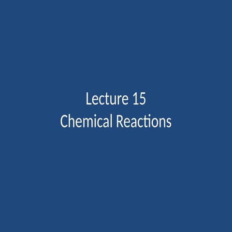 Lecture-3 Chemical Reactions lecture.pptx