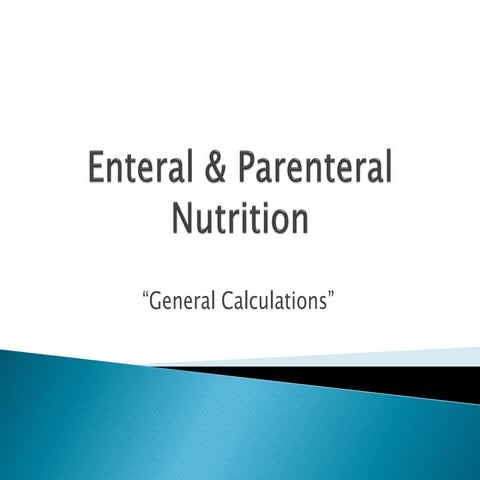 Enteral and Parenteral Nutrition | PDF