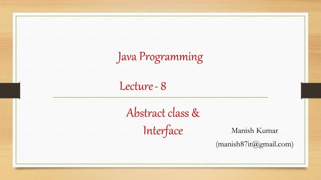 Lecture   8 abstract class and interface