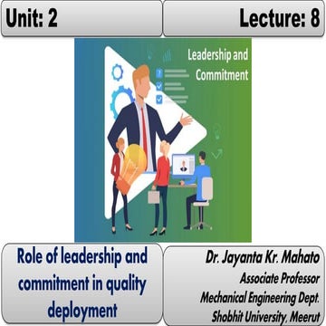 Role of leadership and commitment in quality deployment