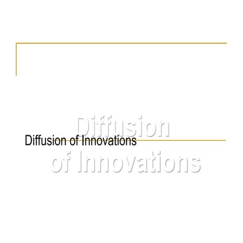 Lecture diffusion of innovation