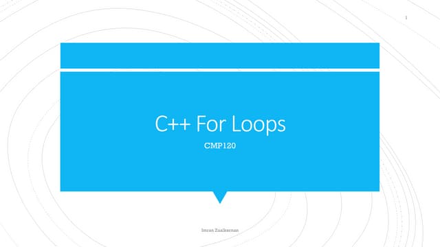 For Loop C++ with various simple examples | PPT