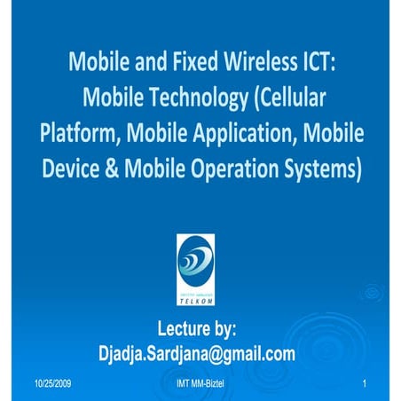 IMT Lecture: Mobile Device & Mobile Operation Systems