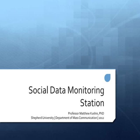 Social Media Monitoring Station