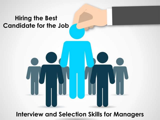 Hiring the Best Candidate