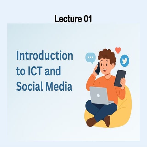 Presentation - Introduction to ICT and Social Media | PPTX
