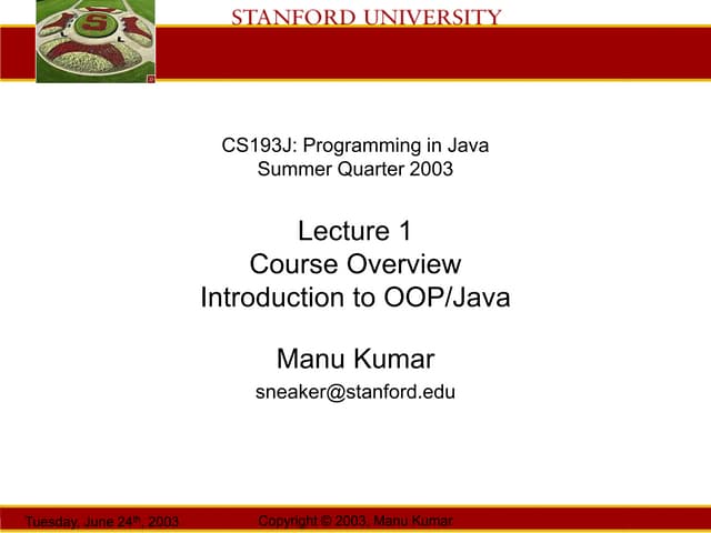 Lecture 01 - CS193Jxcxcxcx Summer 2003.ppt